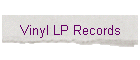 Vinyl LP Records